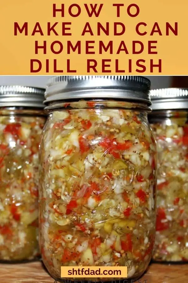 How to Make Dill Relish And Can It Afterwards 6 Making and canning your own dill relish is easy and simple! This is one of my favorite ways to preserve the cucumbers from my garden.