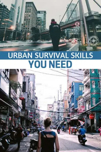 Five Urban Survival Skills You Should Master 3 Five Urban Survival Skills to Learn -- When disasters strike, and not just any disaster but something huge that can spell catastrophe, there will be an onset of chaos at the aftermath. The faint of heart will not survive the initial outbreak of looting and fighting. This is especially true in urban areas. The countryside is more vast, and survival can depend on nature, as long as one knows how to make the most out of it.