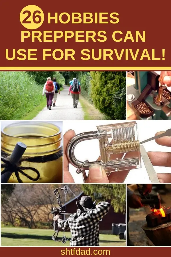 Can you imagine having fun and prepping at the same time? Here are 26 hobbies preppers can use for survival: from hiking, fishing and camping to canning and gardening, amateur radio and more. Take a look and see what you and your family can do for fun and prepping. #shtfdad #prepping #SHTF #survival #survivalandprepareness #emergencypreparednes