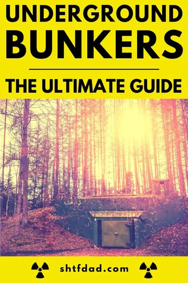 The definitive guide to underground bunkers. All your ‘why’, ‘what’, ‘where’, ‘how’ and ‘what to stock it with’ questions answered. #undergroundbunker #shtf #survival #preparedenss #shtfdad #prepper #bunker #fortification